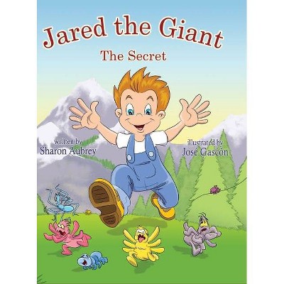 Jared The Giant - (Jared the Giant) Large Print by  Sharon Aubrey (Hardcover)