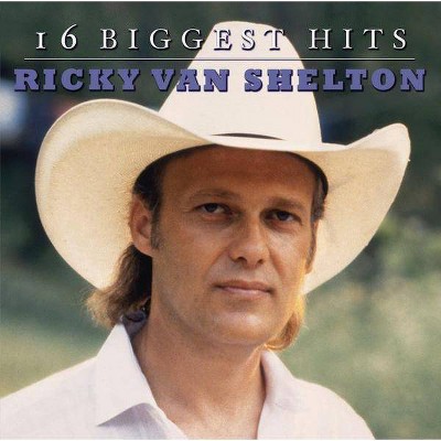 Ricky Van Shelton - 16 Biggest Hits (CD)