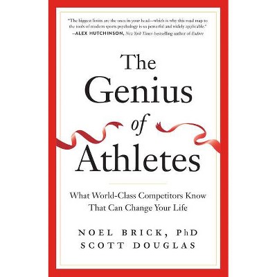 The Genius of Athletes - by  Noel Brick & Scott Douglas (Hardcover)