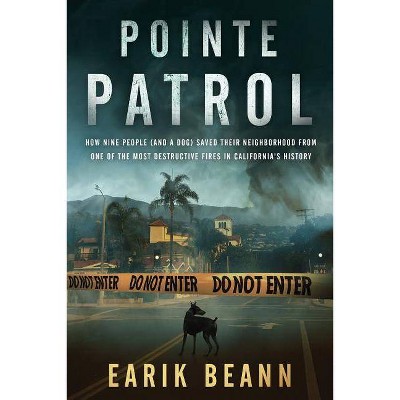 Pointe Patrol - by  Earik Beann (Paperback)