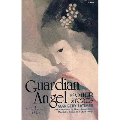 Guardian Angel and Other Stories - by  Margery Latimer (Paperback)