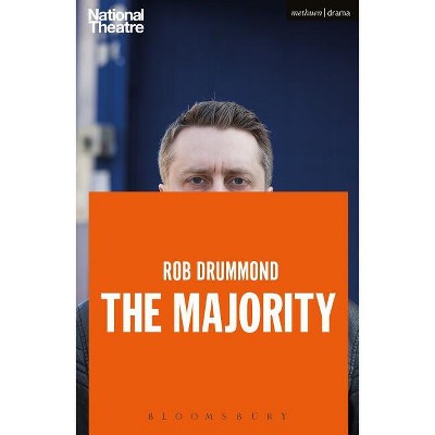 The Majority - (Modern Plays) by  Rob Drummond (Paperback)