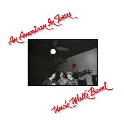 Uncle Walt's Band - American in Texas (Expanded) (CD)