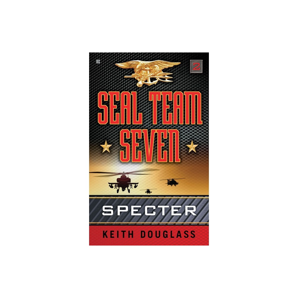 Seal Team Seven 02: Specter - 2nd Edition by Keith Douglass (Paperback)