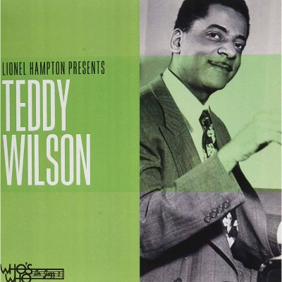 Teddy Wilson - Lionel Hampton Presents Teddy Wilson (CD)