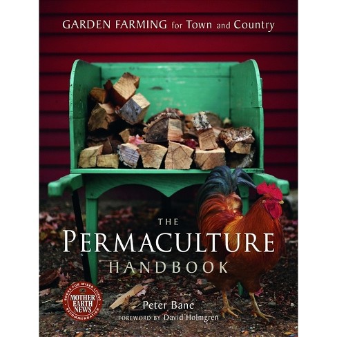 The Permaculture Handbook - by  Peter Bane (Paperback) - image 1 of 1