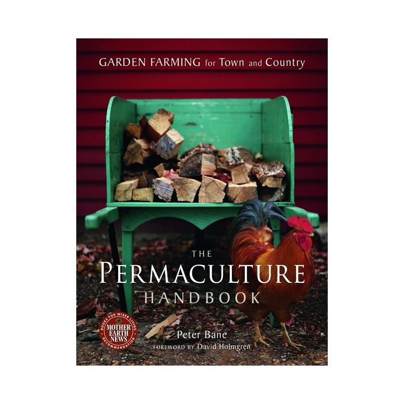 The Permaculture Handbook - by  Peter Bane (Paperback), 1 of 2