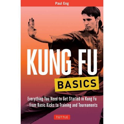 Kung Fu Basics tuttle Martial Arts Basics By Paul Eng paperback