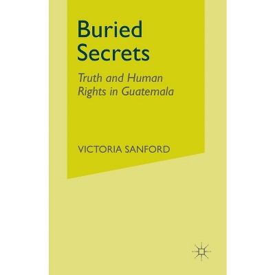 Buried Secrets - by  V Sanford (Paperback)