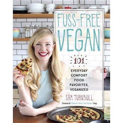 Fuss-Free Vegan - by  Sam Turnbull (Paperback)