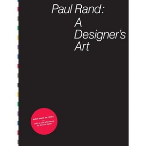 Paul Rand: A Designer's Art - (Hardcover) - 1 of 1