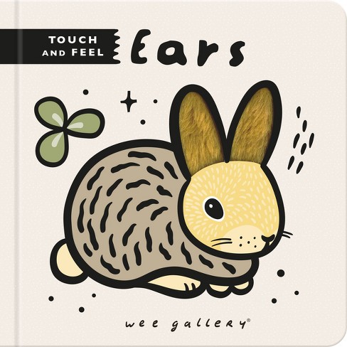 Wee Gallery Touch And Feel: Ears - (wee Gallery Touch-and-feel