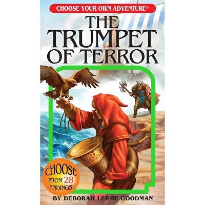 The Trumpet of Terror - (Choose Your Own Adventure: Lost Archives) by  Deborah Lerme Goodman (Paperback)