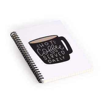 Allyson Johnson Hot Coffee Served Daily Spiral Notebook - Deny Designs