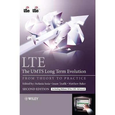 Lte - The Umts Long Term Evolution - 2nd Edition by  Stefania Sesia & Issam Toufik & Matthew Baker (Hardcover)