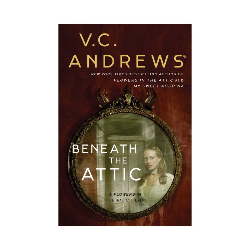 Beneath the Attic - (Dollanganger) by  V C Andrews (Paperback), 1 of 2