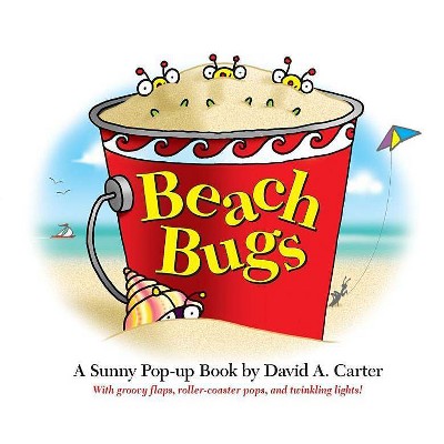 Beach Bugs - (David Carter's Bugs) by  David A Carter (Hardcover)