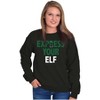 Christmas Express Your Elf Xmas Sweatshirt for Men or Women Brisco Brands - 3 of 4