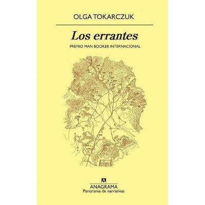 Los Errantes - by  Olga Tokarczuk (Paperback)