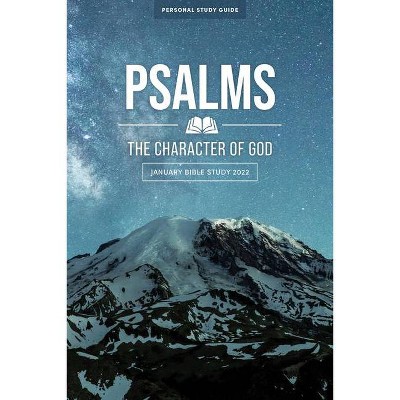 January Bible Study 2022: Psalms - Personal Study Guide - by  Lifeway Adults (Paperback)