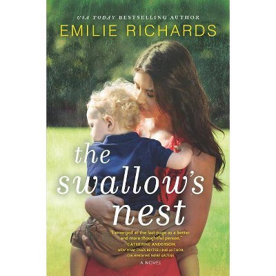 The Swallow's Nest - by  Emilie Richards (Paperback)