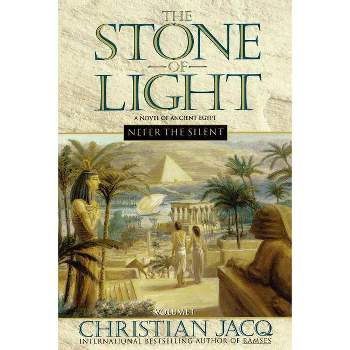 Nefer the Silent - (Stone of Light) by  Christian Jacq (Paperback)