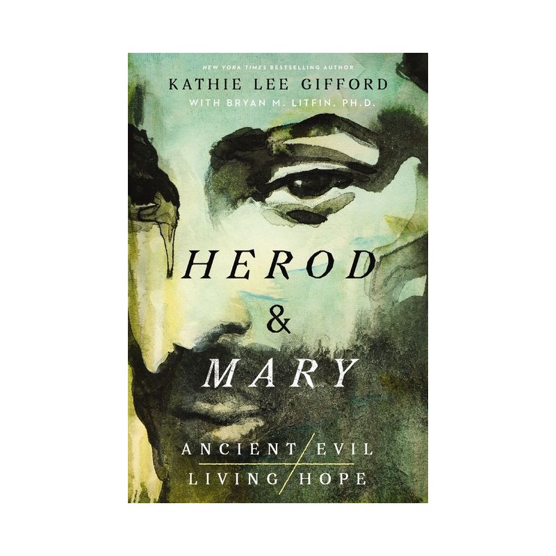 Herod and Mary - by  Kathie Lee Gifford (Hardcover), 1 of 2