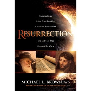 Resurrection - by  Michael L Brown (Paperback) - 1 of 1