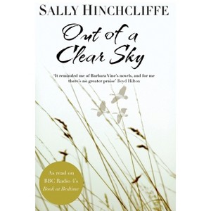 Out of a Clear Sky - by  Sally Hinchcliffe (Paperback) - 1 of 1