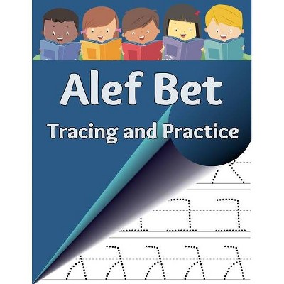 Alef Bet Tracing and Practice - by  Sharon Asher (Paperback)