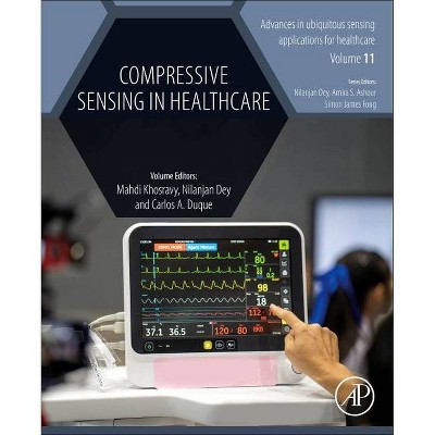 Compressive Sensing in Healthcare - (Advances in Ubiquitous Sensing Applications for Healthcare) (Paperback)