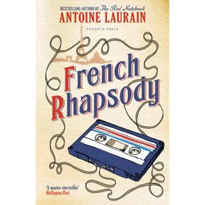 French Rhapsody - by  Antoine Laurain (Paperback) - 1 of 1