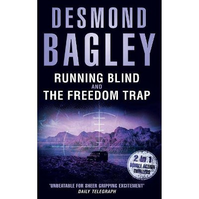 Running Blind / The Freedom Trap - by  Desmond Bagley (Paperback)