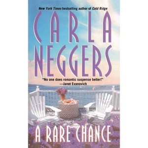 A Rare Chance - by  Carla Neggers (Paperback) - 1 of 1