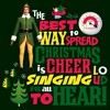 Men's Elf Christmas Cheer Loud Singing T-Shirt - 2 of 4
