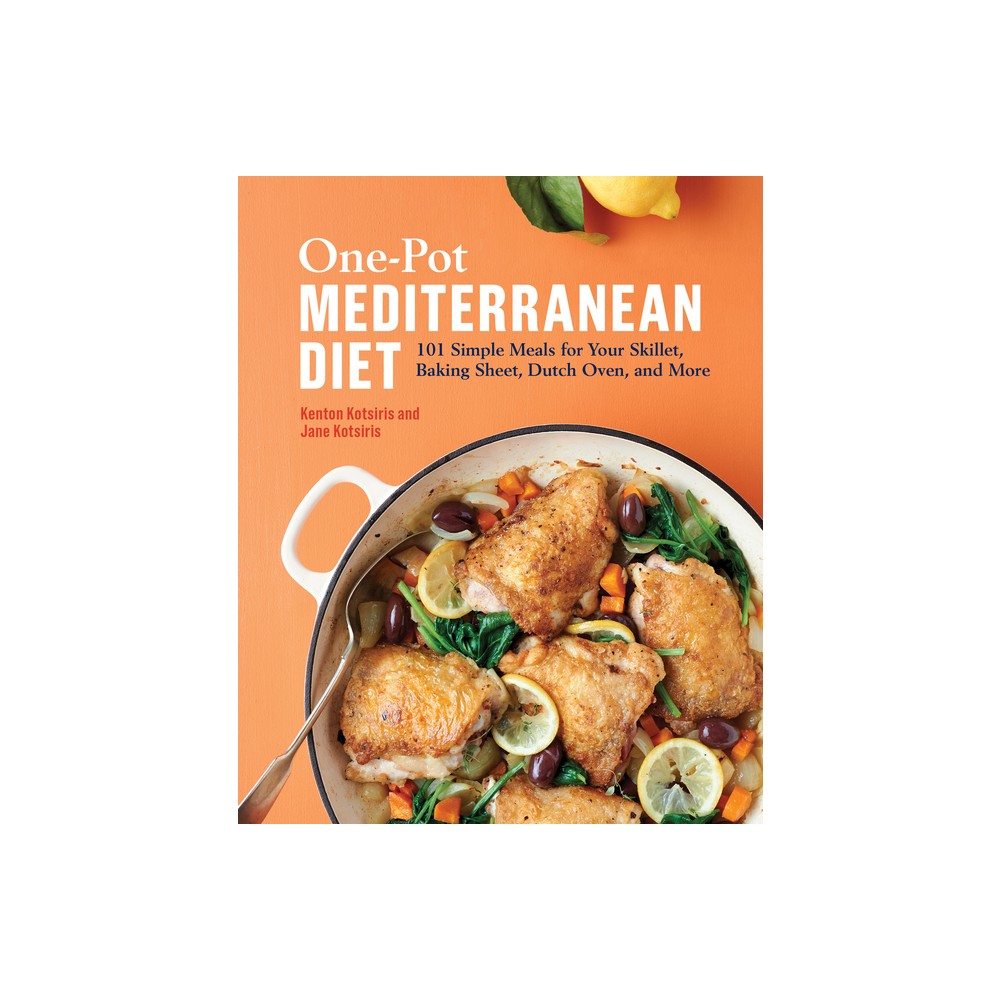 One-Pot Mediterranean Diet - by Kenton Kotsiris & Jane Kotsiris (Paperback)