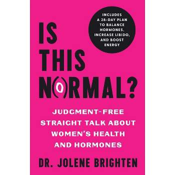 Is This Normal? - by  Jolene Brighten (Paperback)