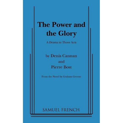 Power And The Glory The Greene By Dennis Cannan Pierre Bost Paperback Target