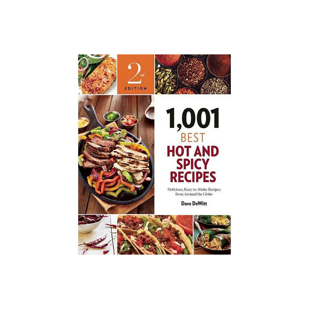 ISBN 9781572842007 product image for 1,001 Best Hot and Spicy Recipes - 2nd Edition by Dave DeWitt (Paperback) | upcitemdb.com