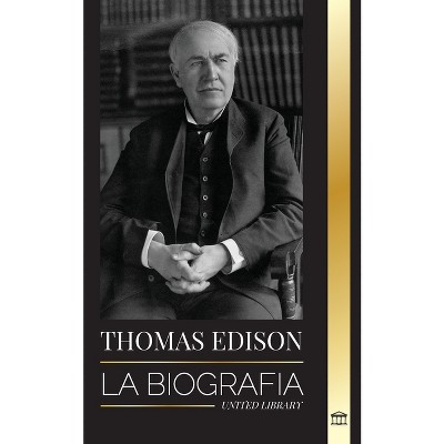Thomas Edison - (Ciencia) by  United Library (Paperback)