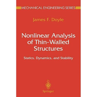 Nonlinear Analysis of Thin-Walled Structures - (Mechanical Engineering) by  James F Doyle (Hardcover)