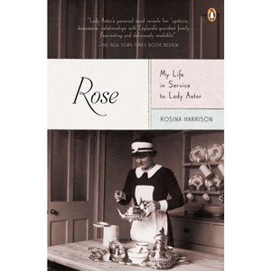 Rose - by  Rosina Harrison (Paperback) - 1 of 1