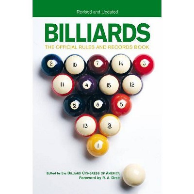 Billiards, Revised and Updated - by  Billiards Congress of America (Paperback)