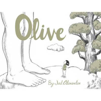 Olive - (The Fairy-Tale Color Collection) by  Jed Alexander (Hardcover)