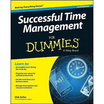 Successful Time Management for Dummies - 2nd Edition by  Dirk Zeller (Paperback)