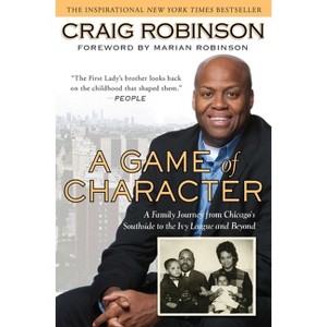A Game of Character - by  Craig Robinson (Paperback) - 1 of 1
