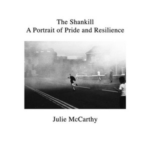 The Shankill - by  Julie McCarthy (Hardcover) - 1 of 1