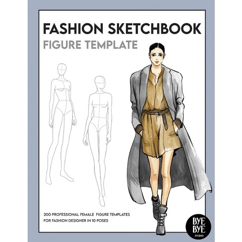 Fashion Sketchbook Male Figure Template: Over 200 male fashion figure  templates in 10 different poses (Paperback) 