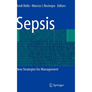 Sepsis - by  Jordi Rello & Marcos I Restrepo (Hardcover) - 1 of 1