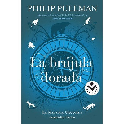 La Brujula Dorada - by  Philip Pullman (Paperback)